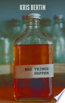 Bad things happen /