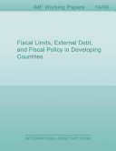 Fiscal limits, external debt, and fiscal policy in developing countries /