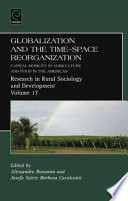 Globalization and the time-space reorganization : capital mobility in agriculture and food in the Americas /