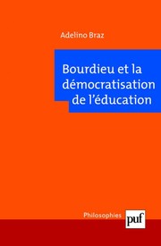 Bourdieu et la démocratisation de l'éducation /