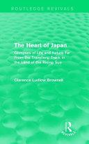 The heart of Japan : glimpses of life and nature far from the travellers' track in the land of the rising sun /