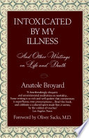 Intoxicated by my illness : and other writings on life and death /