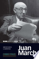 Juan March, 1880-1962 /