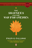 The Shawnees and the war for America /