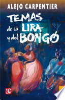 Temas de la lira y del bongó /