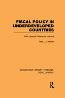Fiscal policy in underdeveloped countries : with special reference to India /