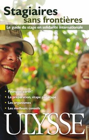 Stagiaires sans frontières : le guide du stage en solidarité internationale /