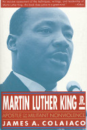 Martin Luther King, Jr. : apostle of militant nonviolence /