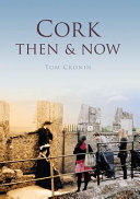 Cork then & now /