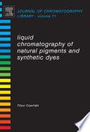 Liquid chromatography of natural pigments and synthetic dyes /
