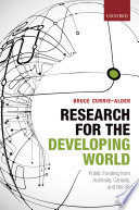 Research for the developing world : public funding from Australia, Canada, and the UK /