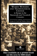 Women Workers and Technological Change in Europe in the Nineteenth and Twentieth Centuries