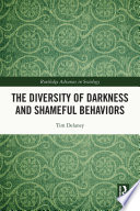 The diversity of darkness and shameful behaviors /