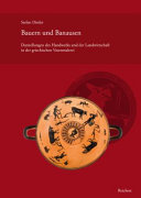 Bauern und Banausen : Darstellungen des Handwerks und der Landwirtschaft in der griechischen Vasenmalerei /
