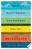 Canadian multimodal transport policy and governance /