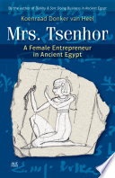 Mrs. Tsenhor a female entrepreneur in Ancient Egypt /