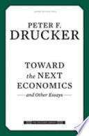 Toward the next economics and other essays /