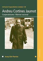 Andreu Cortines Jaumot : cooperativisme i llibertat nacional /