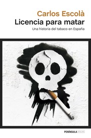 Licencia para matar : una historia del tabaco en España