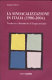 La sindacalizzazione in Italia (1986-2004) : tendenze e dinamiche di lungo periodo /