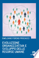 Evoluzione organizzativa e sviluppo delle risorse umane /