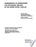 Determinants of expenditures for physicians' services in the United States, 1948-68