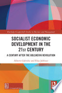 Socialist economic development in the 21st century : a century after the bolshevik revolution /
