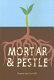 Mortar & pestle : poems /