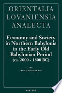 Economy and society in northern Babylonia in the early old Babylonian period (ca. 2000-1800 BC) /
