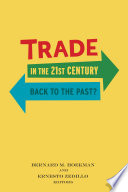 Trade in the 21st century : back to the past?