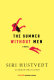 The summer without men : a novel /