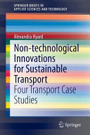 Non-technological innovations for sustainable transport : four transport case studies /