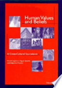 Human values and beliefs : a cross-cultural sourcebook : political, religious, sexual, and economic norms in 43 societies : findings from the 1990-1993 World Values Survey /