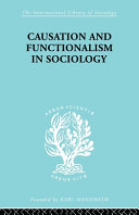 Causation and functionalism in sociology /