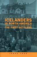 Icelanders in North America : the first settlers /