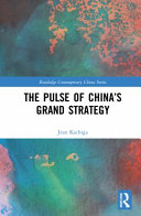 The pulse of China's grand strategy /