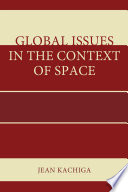 Global issues in the bontext of space /