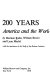 The next 200 years : a scenario for America and the world /