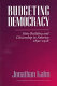 Budgeting democracy : state building and citzenship in America, 1890-1928 /