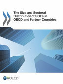 The size and sectoral distribution of SOEs in OECD and partner countries /