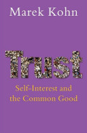 Trust : self-interest and the common good /