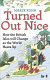 Turned out nice : how the British Isles will change as the world heats up /