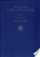 Iter Italicum : a finding list of uncatalogued or incompletely catalogued humanistic manuscripts of the Renaissance in Italian and other libraries