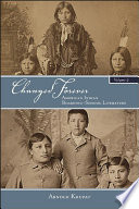 Changed Forever, Volume I : American Indian Boarding-School Literature