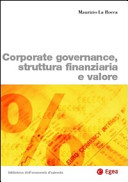 Corporate governance, struttura finanziaria e valore /