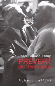 Prévert, les frères amis /