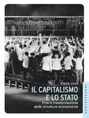 Il capitalismo e lo stato : crisi e trasformazione delle strutture economiche /
