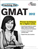 Cracking the GMAT : 2012 edition /