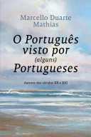 O português visto por (alguns) portugueses /