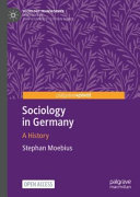 Sociology in Germany : A History /